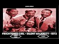 Silentmajority Frightened Girl Lyrics 1972