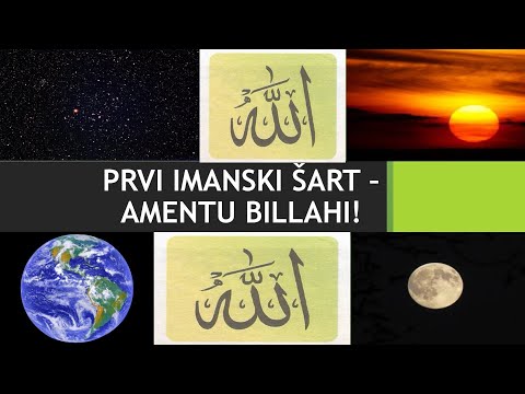 Prvi imanski šart - Amentu billahi! (Ilmihal 2)