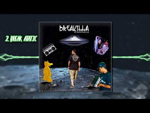 02. DJ BATATA'KILLA - Break Atatic