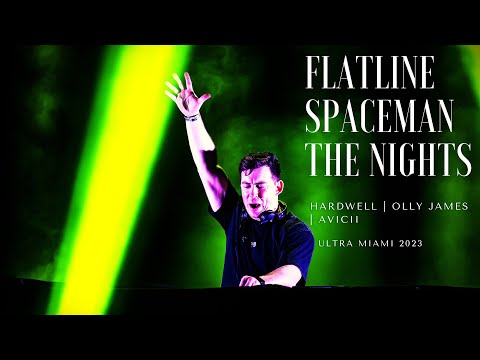 Flatline | Spaceman | The Nights (Hardwell mashup)
