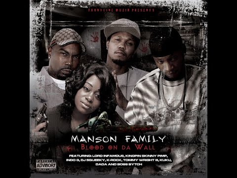 Manson Family ft. K-Rock - Some Niggaz (Diss Unreversed)