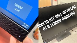 How to Use Dell OptiPlex All in One Desktop Computer as a Second Screen