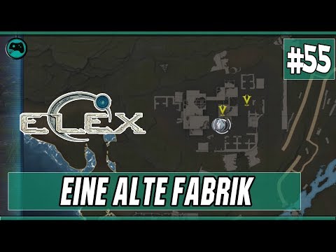 Eine alte Fabrik | Elex #55