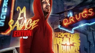 21 Savage & King Laylow - Smoka (Strictly 4 The Traps N Trunks)