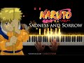 Naruto - Sadness and Sorrow - Piano Cover