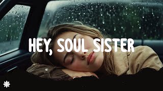 Download lagu Train - Hey, Soul Sister (Lyrics) - Rain ASMR mp3 Download lagu Train - Hey, Soul Sister (Lyrics) - Rain ASMR mp3