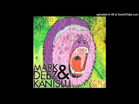 Mark deez & Kanis lu - Bomb ya spot (Prod by Dr G)