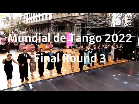 Mundial de Tango 2022 - Tange Pista - Final Round - 3