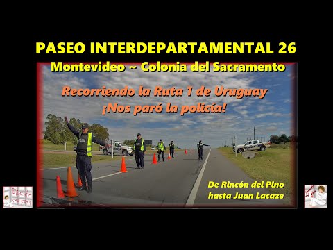 Recorriendo la Ruta 1 - Parte 3, desde Rincón del Pino hasta Juan Lacaze - Interdepartamental 26