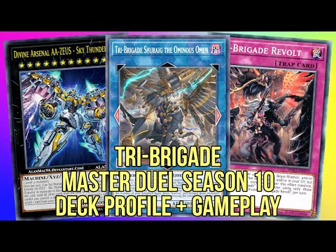 TRI BRIGADE Master Duel S10 Deck Profile Gameplay OCTOBER 2022