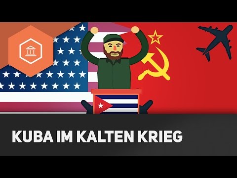 Kubas Rolle im KALTEN KRIEG - Einführung Kubakrise 1