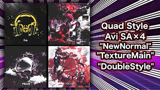 【携帯GFX】Quad Style Avi Speed Art×4 "NewNormal"＋"TextureMain"＋"DoubleStyle"