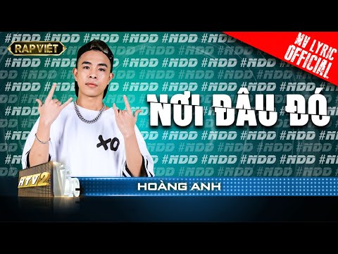 Hoàng Anh - Nơi Đâu Đó - Team Wowy | Rap Việt - Mùa 2 [MV Lyrics]
