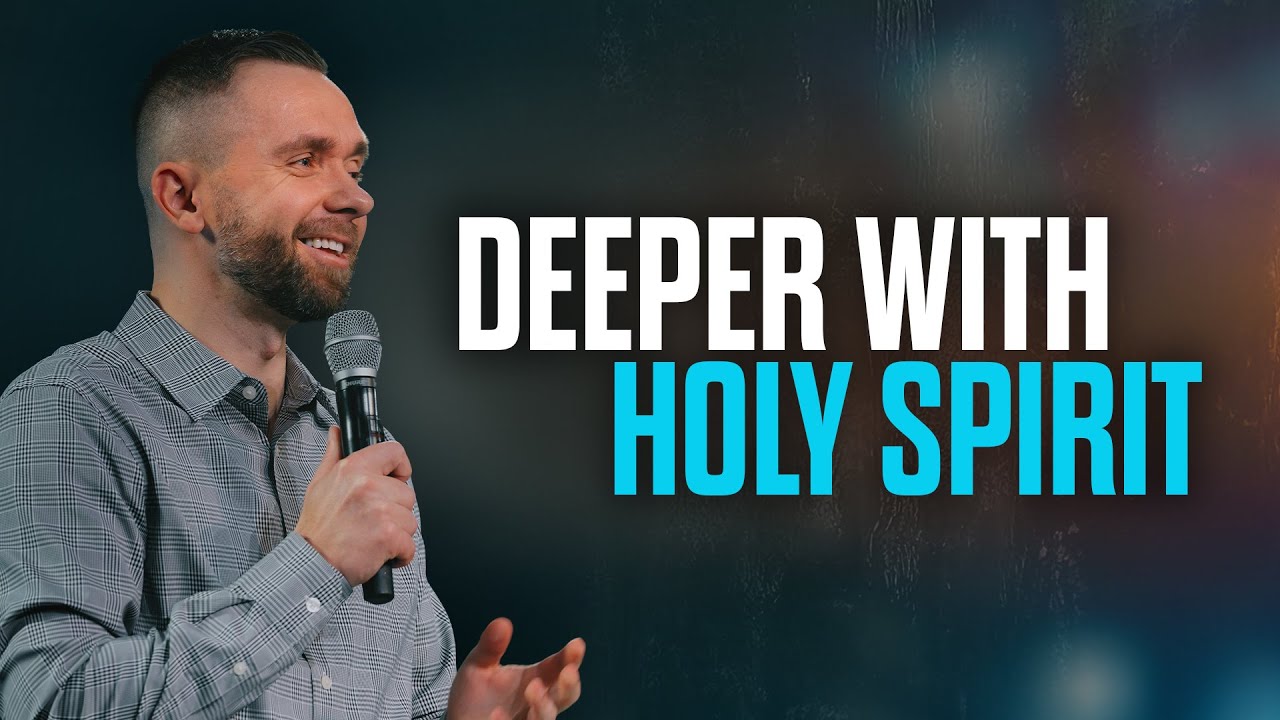 Going Deeper with the Holy Spirit