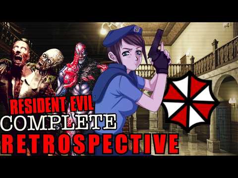 Resident Evil - A COMPLETE Retrospective