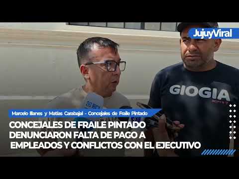 Concejales de Fraile Pintado denunciaron falta de pago a empleados