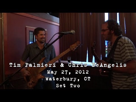 Tim Palmieri & Chris DeAngelis: 2012-05-27 - The Turf Restaurant; Waterbury, CT (Set 2) [HD60p]
