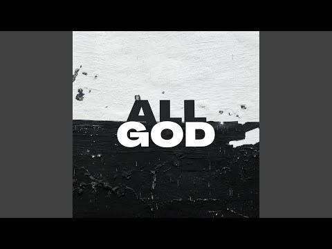 ALL GOD
