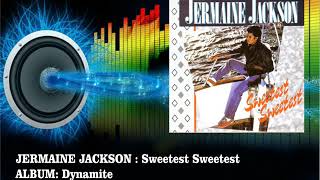 Jermaine Jackson - Sweetest Sweetest  (Radio Version)