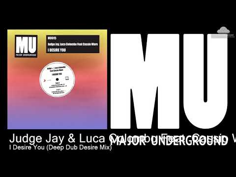MU015 Judge Jay & Luca Colombo Feat. Cassio Ware  - I Desire You (Deep Dub Desire Mix) [Deep House]