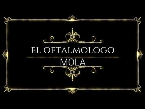 El oftalmólogo mola