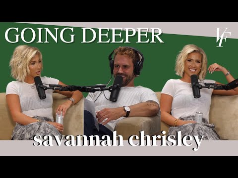 Going Deeper w Savannah Chrisley - Dating Robert Shiver, Parents in Prison, & Special Forces Showers