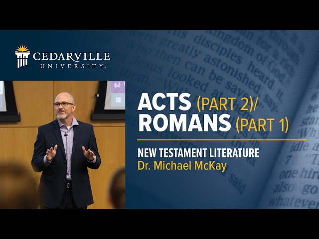 Thumbnail for video titled: New Testament | Acts (Part 2) &amp;amp; Romans (Part 1)