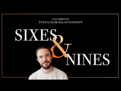 Enneagram Types 6 and 9 in a Relationship Explained