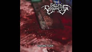 The Fallen Prophets - Wrong Turn [SINGLE]