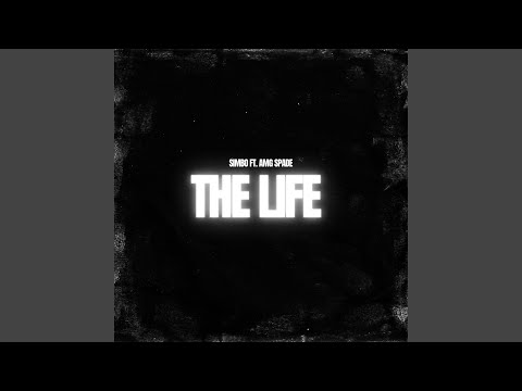 The Life (feat. AMG Spade)