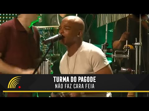 Turma Do Pagode - Não Faz Cara Feia (Esse É O Clima)(Ao Vivo)(Vídeo Oficial)