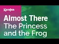 Almost There The Princess And The Frog Karaoke Version KaraFun
