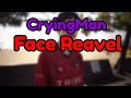 Cryingman Face Reveal 😱 | 100%