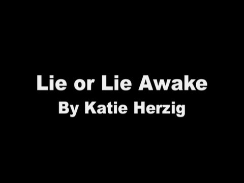 Katie Herzig - Lie or Lie Awake (Lyric Video)