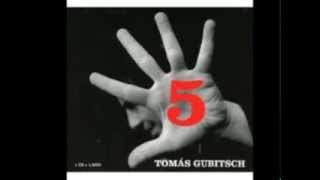 Tomas Gubitsch - 5 (Disco completo)
