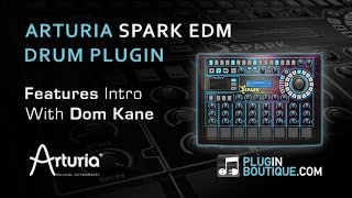 Video thumbnail for Arturia Spark EDM Creative Drum Machine Plugin - Overview by Plugin Boutique