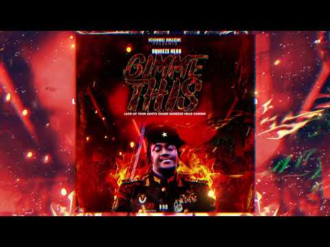 Squeeze Head - Gimme This [2025 Soca]