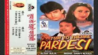 Download lagu Tum To Thehre Pardesi - Altaf Raja Best Hindi Romantic Songs AUDIO JUKEBOX Hindi by Venus mp3 Download lagu Tum To Thehre Pardesi - Altaf Raja Best Hindi Romantic Songs AUDIO JUKEBOX Hindi by Venus mp3