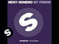 Nicky Romero - My Friend (Original Mix) 