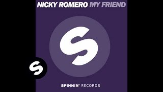 Nicky Romero - My Friend (Original Mix)