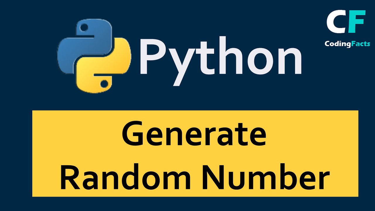 How To Generate Random Number In Python | CodingFacts