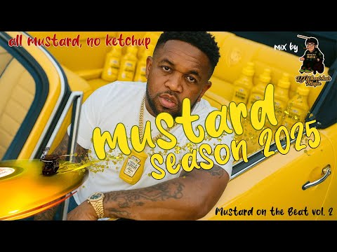 Mustard Season 2025: The Ultimate West Coast Party Mix | DJ Wheelchair Mafia