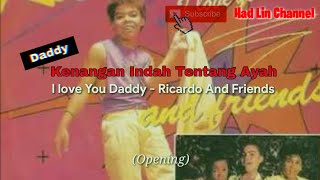 Download lagu I Love You Daddy - Ricardo And Friends | Lyrics & Terjemahan | Had Lin Channel mp3