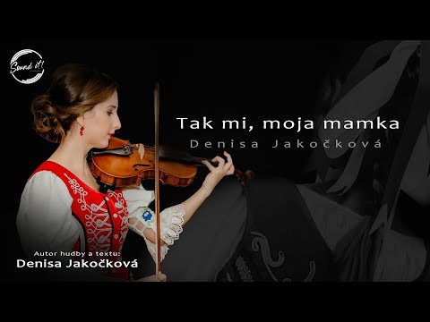 Denisa Jakočková - Tak mi, moja mamka /2020 (autorská rusínska pieseň)