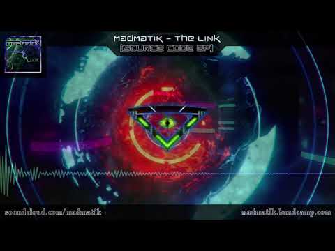 MadmatiK - The Link [SOURCE CODE EP]