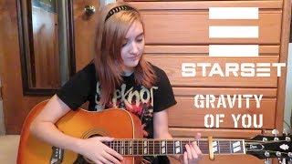 STARSET - Gravity of You (cover)