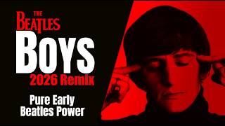 The Beatles 'BOYS' (2026 Remix) — Ringo Rocks Again with New Balance &amp; John’s Guitar Brought Forward