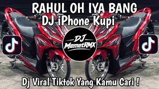 Download lagu RAHUUUL OH IYA BANG - DJ BARE MINIMUM IPHONE KUPI (THAILAND EDIT) 🔥 SOUND JJ FYP VIRAL TIKTOK 2026 ! mp3