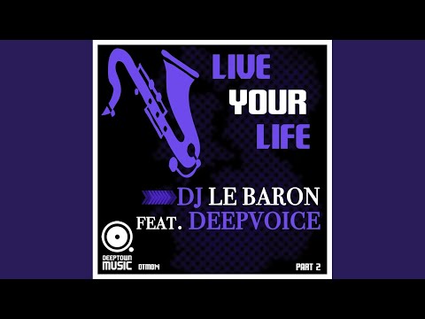 Live Your Life (Part 2) (Thomas Brenner Deep Soul Remix)