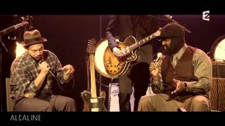 Video thumbnail of "Alcaline, le Concert : Gregory Porter & Ben L'Oncle Soul - :"Grandma's Hands""